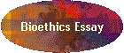 Bioethics Essay