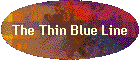 The Thin Blue Line
